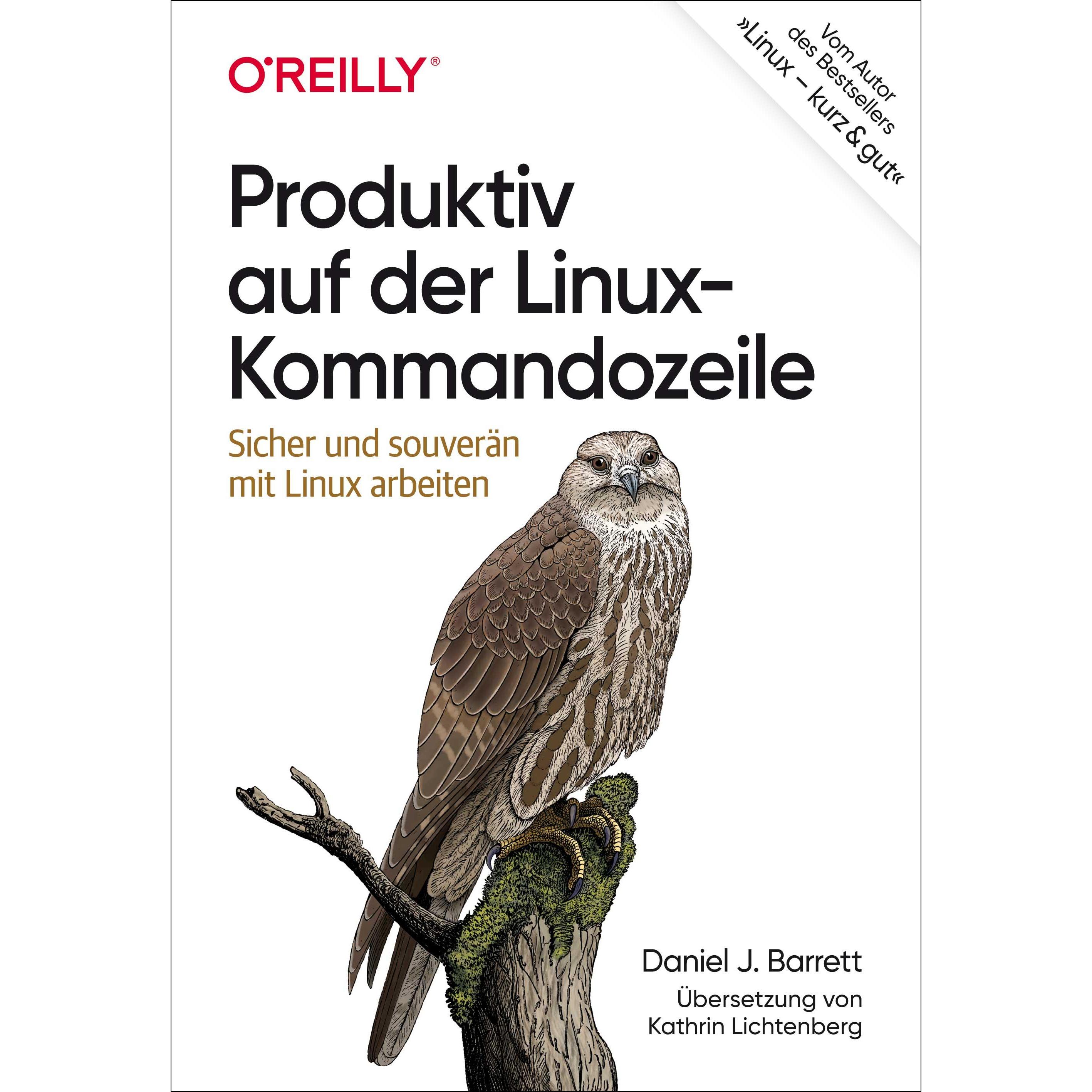 Produktiv auf der Linux-Kommandozeile, Fachbücher von Daniel J. Barrett