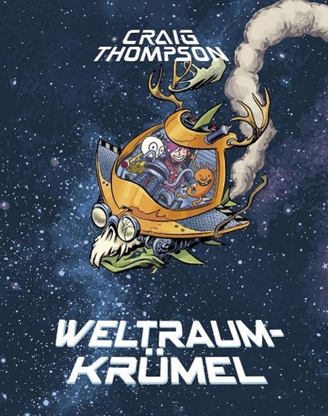 Produktbild Weltraumkrümel Vorzugsausgabe (Deutsch, Craig Thompson, 2015)