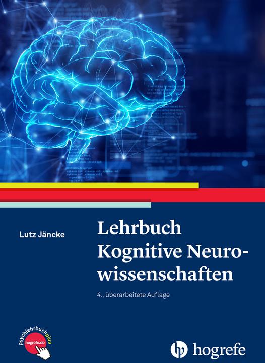 Lehrbuch Kognitive Neurowissenschaften (Allemand, Lutz Jäncke, 2024)