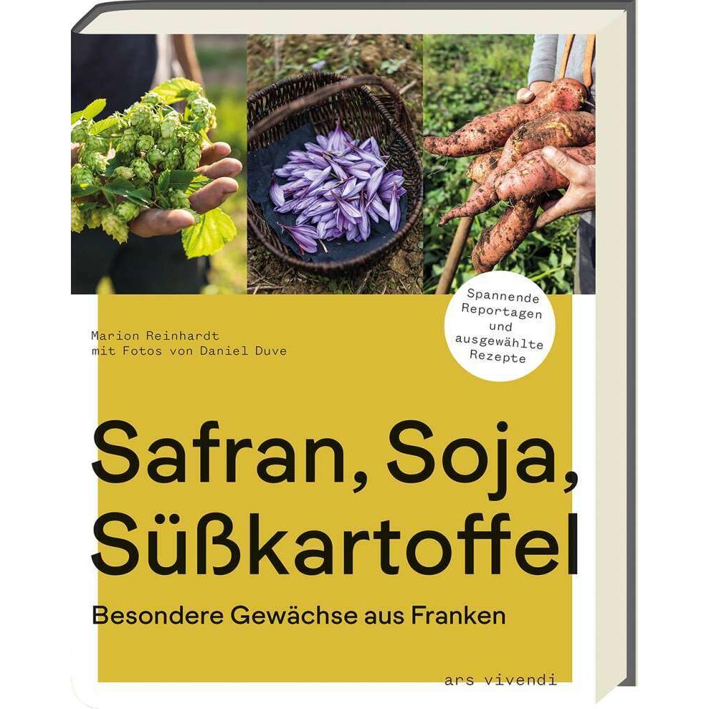 Thumbnail - Safran, Soja, Süsskartoffel, Ratgeber von Daniel Duve, Marion Reinhardt