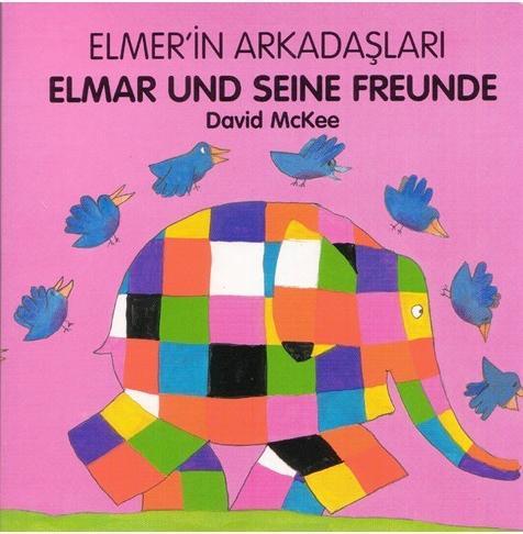 Produktbild Elmar und seine Freunde/Elmer'in Arkadaslari (Deutsch, David McKee, 2016)
