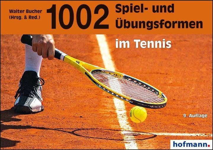 Produktbild 1002 Spiel- und Übungsformen im Tennis (Deutsch, Anita Schmid, Anton Trottmann, Walter Bucher, 2018)