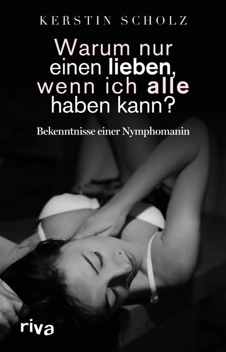 Produktbild Warum nur einen lieben, wenn ich alle haben kann? (Deutsch, Jonas Lindberg, Kerstin Scholz, 2015)
