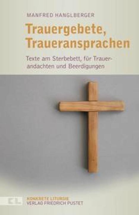 Produktbild Trauergebete, Traueransprachen (Deutsch, Manfred Hanglberger, 2022)