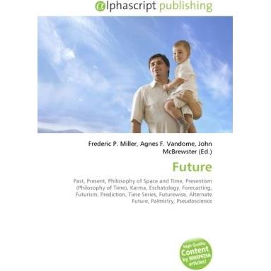 Thumbnail - Future, Fachbücher von Agnes F. Vandome, Frederic P. Miller, John McBrewster