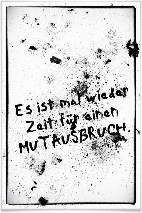 Produktbild Trenddeko Es ist mal wieder Zeit für einen Mutausbruch (70 x 100 cm)