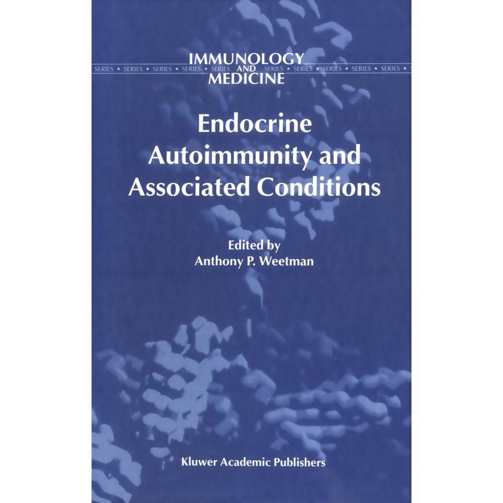 Endocrine Autoimmunity and Associated Conditions, Fachbücher