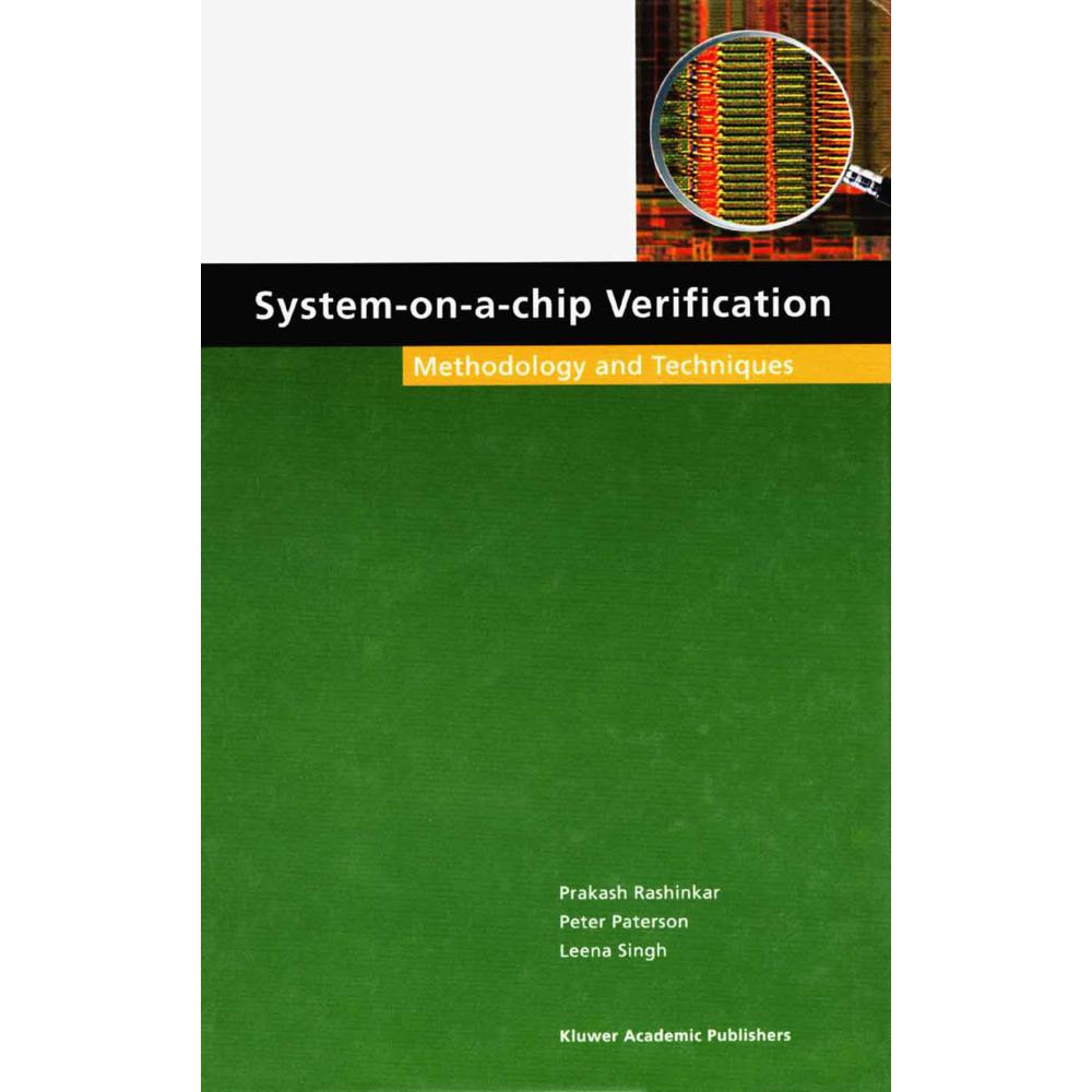 System-on-a-Chip Verification, Fachbücher von Leena Singh, Peter Paterson, Prakash Rashinkar
