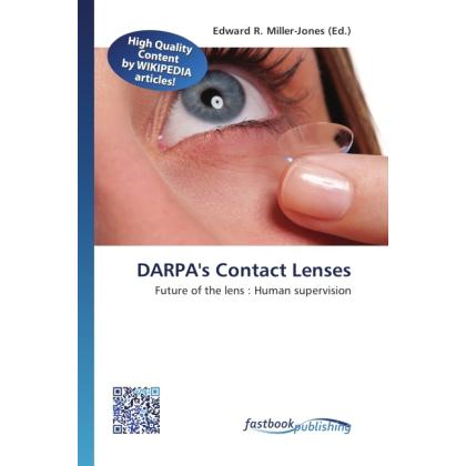DARPA's Contact Lenses, Fachbücher von Edward R. Miller-Jones