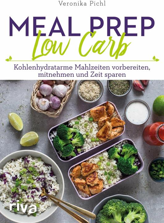 Produktbild Meal Prep Low Carb (Deutsch, Veronika Pichl, 2018)