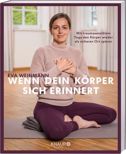 Wenn dein Körper sich erinnert (Deutsch, Eva Weinmann, 2023)