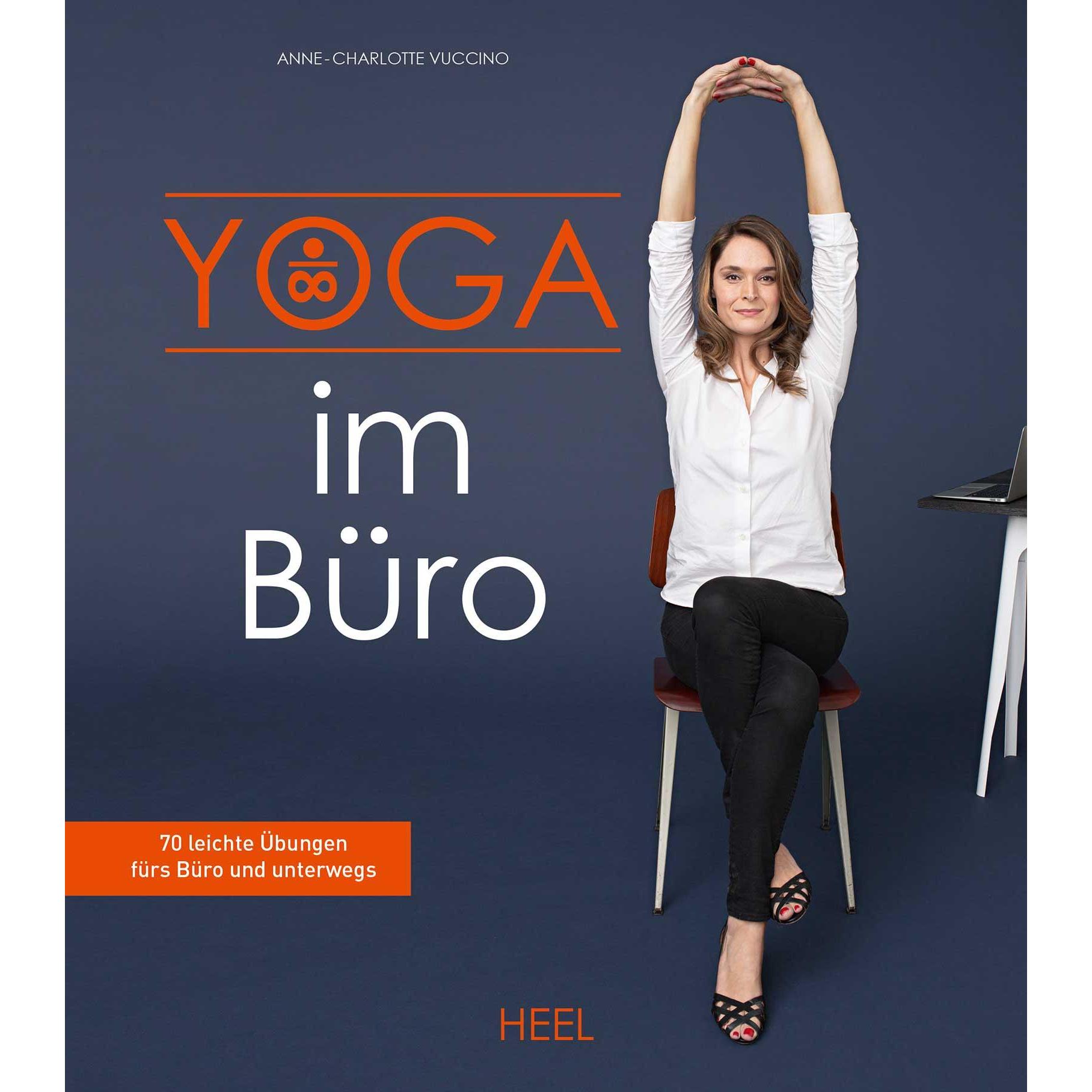 Yoga im Büro, Ratgeber von Anne-Charlotte Vuccino