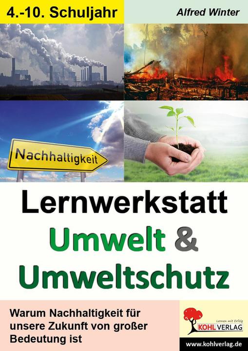 Produktbild Lernwerkstatt Umwelt & Umweltschutz (Deutsch, Alfred Winter, Beate Liebig, 2013)