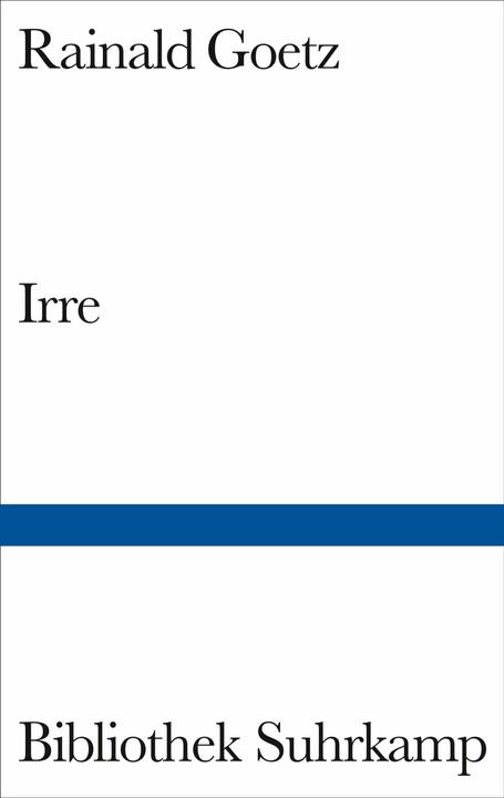 Produktbild Irre (Deutsch, Rainald Goetz, 2008)