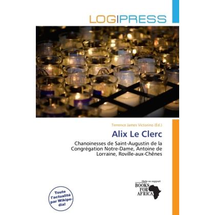 Thumbnail - Alix Le Clerc, Sachbücher von Terrence James Victorino
