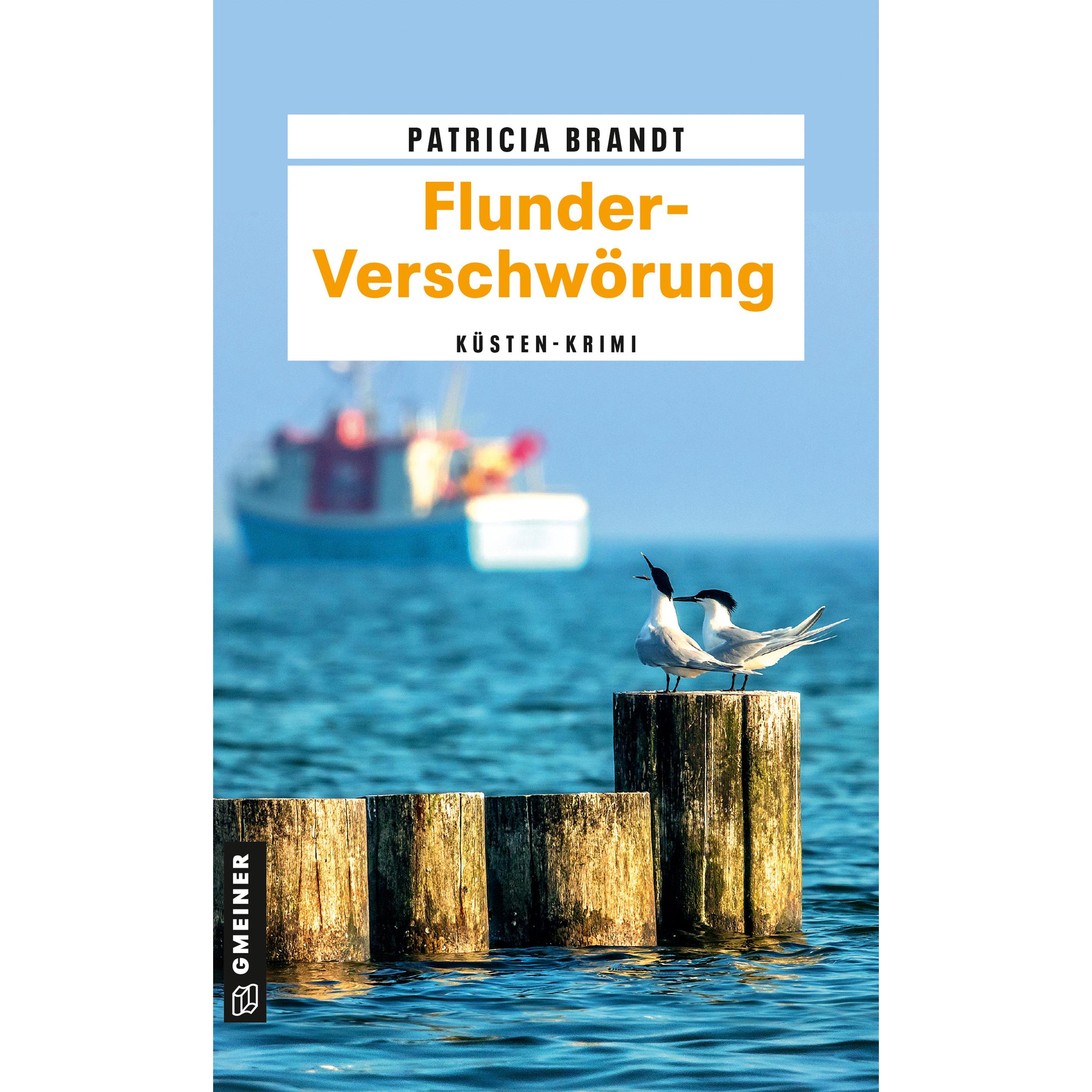 Flunder-Verschwörung, Belletristik von Patricia Brandt