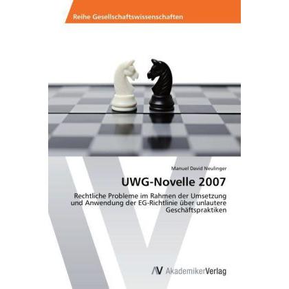 UWG-Novelle 2007, Fachbücher von Manuel David Neulinger