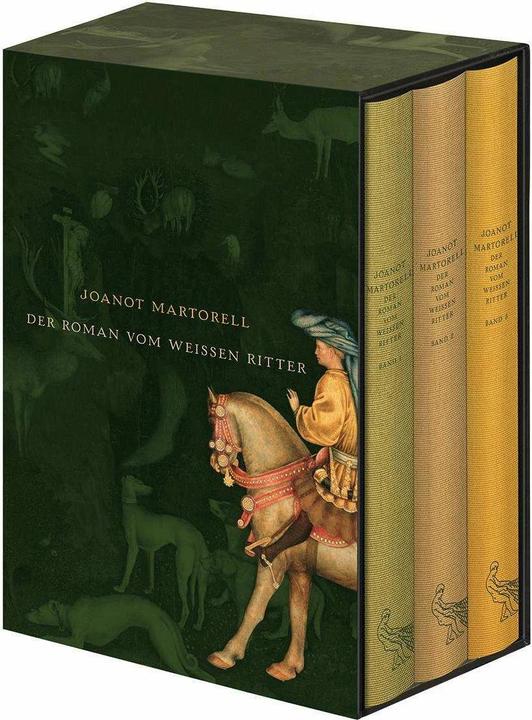 Produktbild Der Roman vom Weissen Ritter Tirant lo Blanc (Deutsch, Joanot Martorell, 2007)
