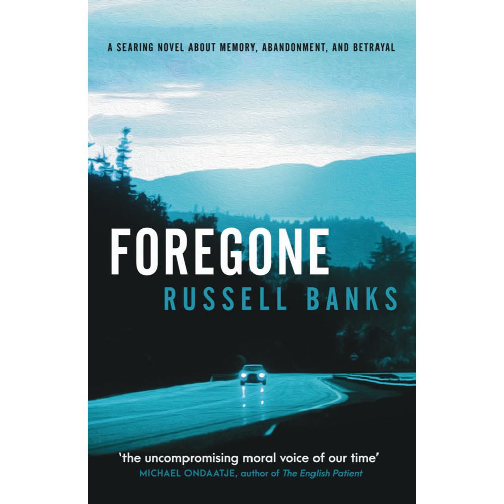 Foregone, Belletristik von Paul Vidich