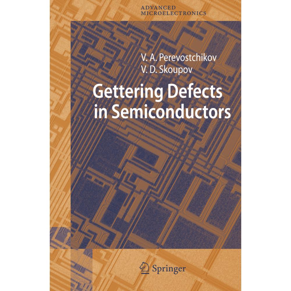 Thumbnail - Gettering Defects in Semiconductors, Fachbücher von Vladimir D. Skoupov, Victor A. Perevostchikov