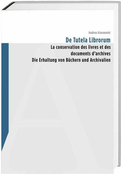 Produktbild De Tutela Librorum (Deutsch, Französisch, Andrea Giovannini, 2010)