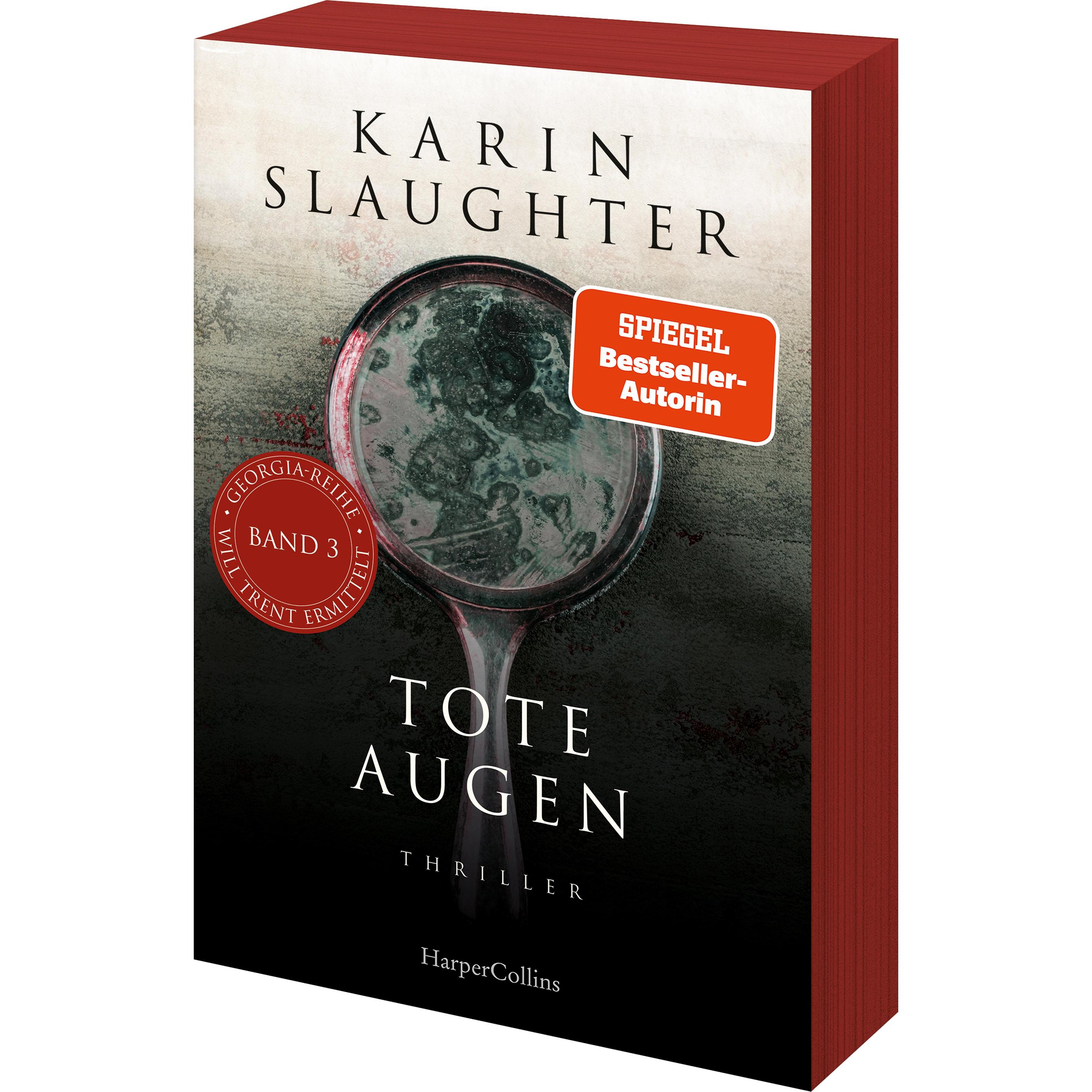 Slaughter:Tote Augen, Belletristik von Karin Slaughter