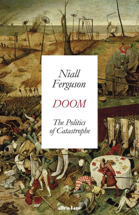 Image du produit Doom: The Politics of Catastrophe (Anglais, Niall Ferguson, 2021)
