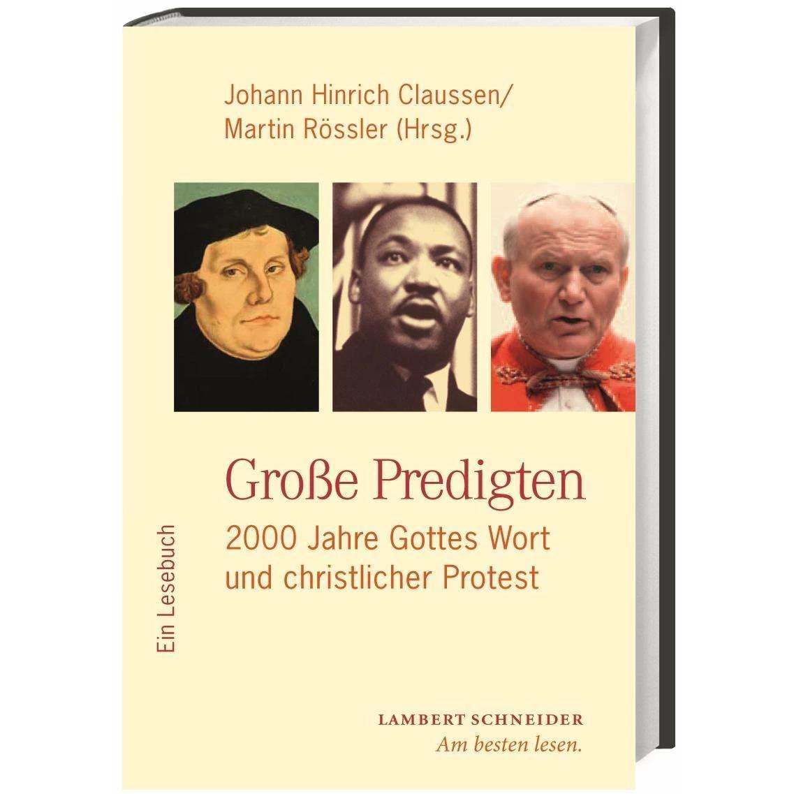 Grosse Predigten, Sachbücher von Johann Hinrich Claussen, Martin Rössler