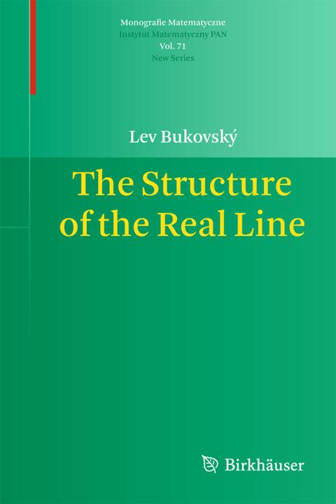 Produktbild The Structure of the Real Line (Englisch, Lev Bukovský, 2013)