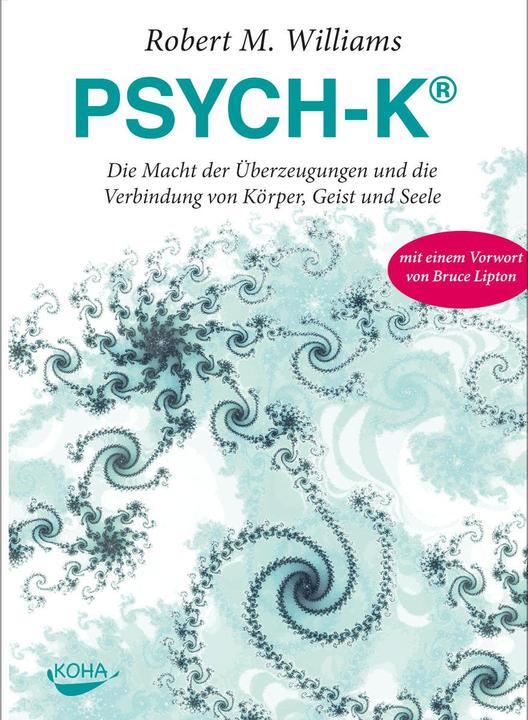 PSYCH-K® (German, Robert M. Williams, 2009)