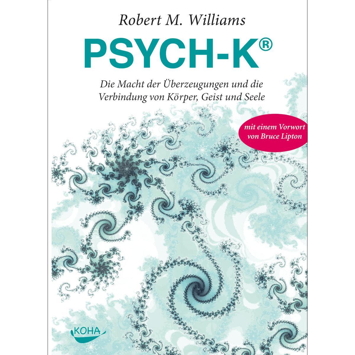 PSYCH-K, Fachbücher von Robert M. Williams