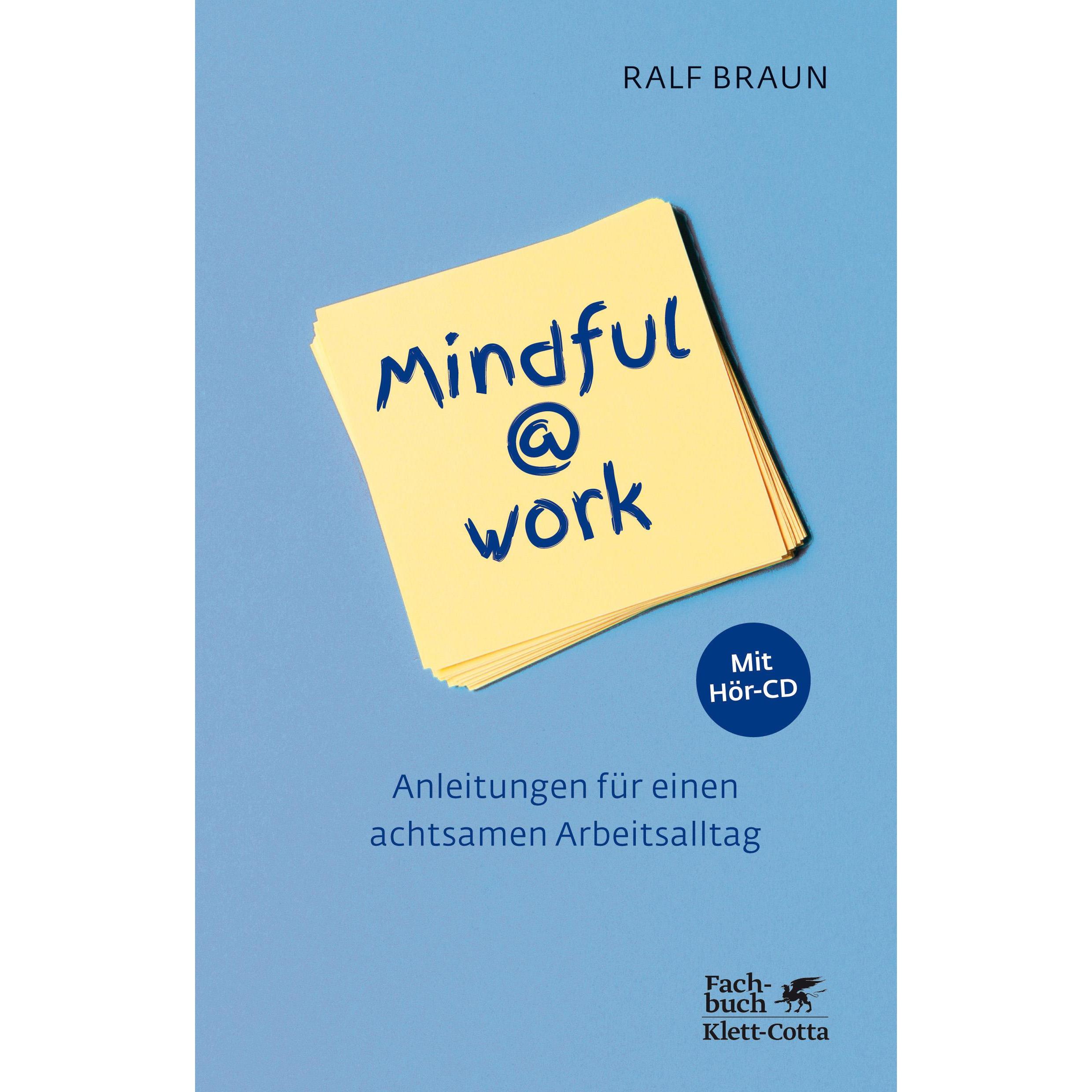 Mindful@work, Fachbücher von Ralf Braun