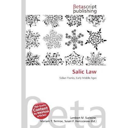Salic Law, Fachbücher von Lambert M. Surhone, Miriam T. Timpledon, Susan F. Marseken