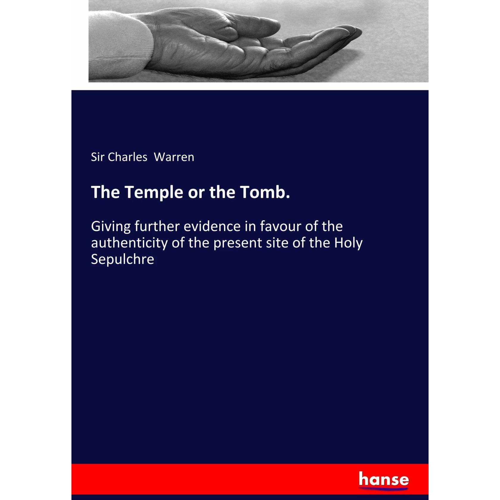 The Temple or the Tomb, Sachbücher von Sir Charles Warren