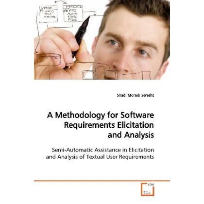 A Methodology for Software Requirements Elicitation and Analysis, Fachbücher
