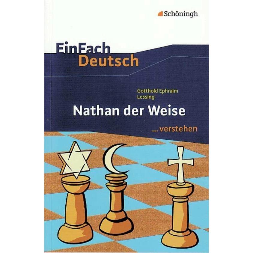 Gotthold Ephraim Lessing: Nathan der Weise, Schulbücher von Alexandra Wölke