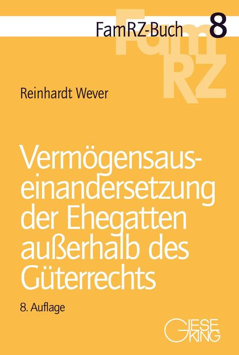 Image du produit Vermögensauseinandersetzung der Ehegatten ausserhalb des Güterrechts (Allemand, Reinhardt Wever, 2023)