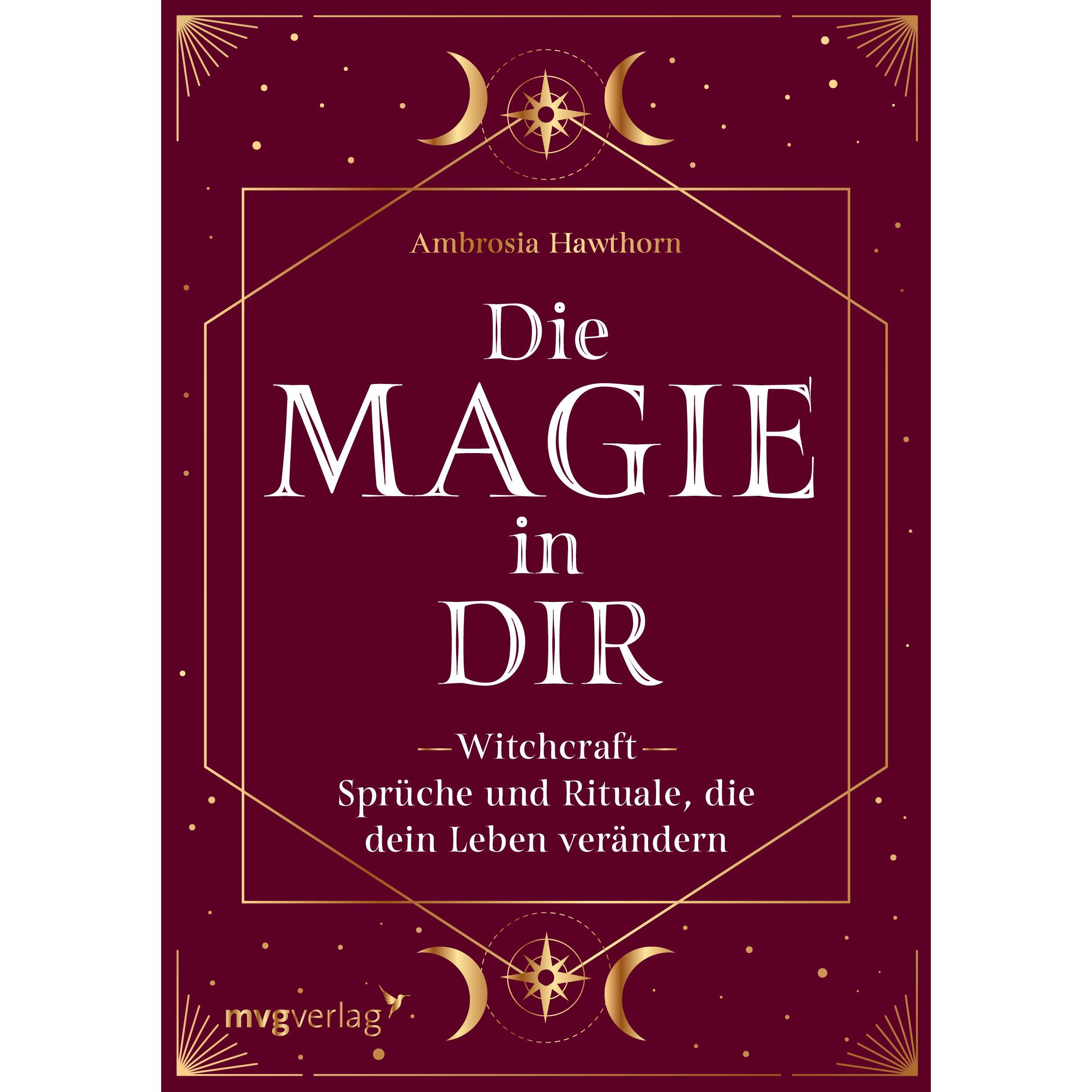 Die Magie in dir, Ratgeber von Ambrosia Hawthorn