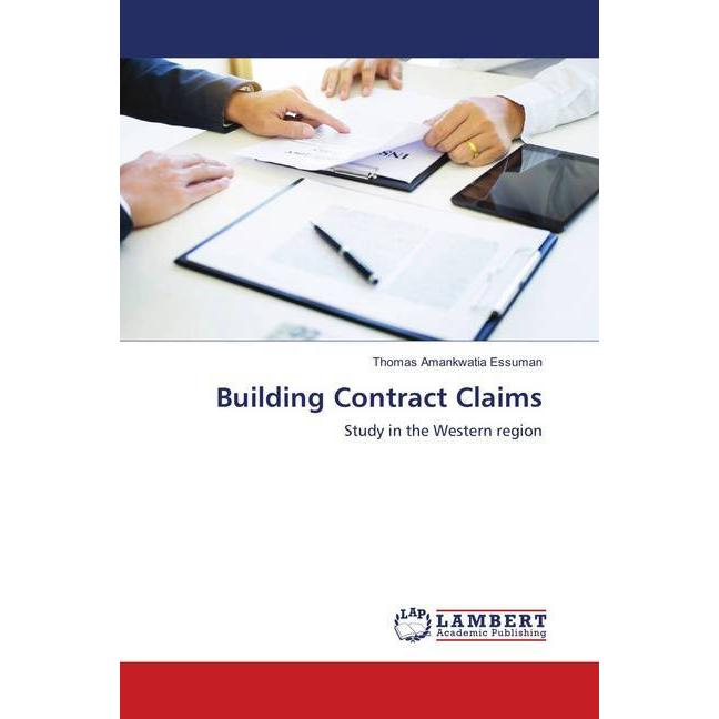 Building Contract Claims, Ratgeber von Thomas Amankwatia Essuman