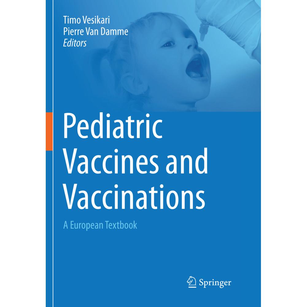 Pediatric Vaccines and Vaccinations, Fachbücher von Pierre Van Damme, Timo Vesikari