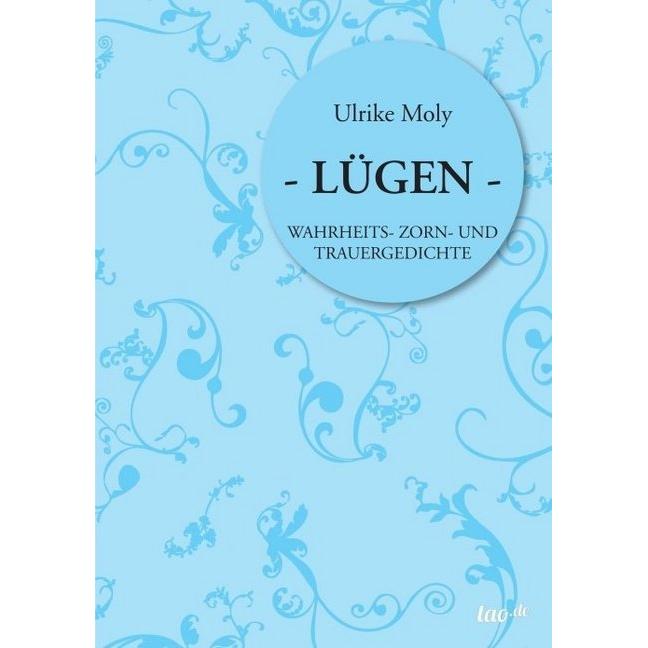 Lügen, Fachbücher von Ulrike Moly