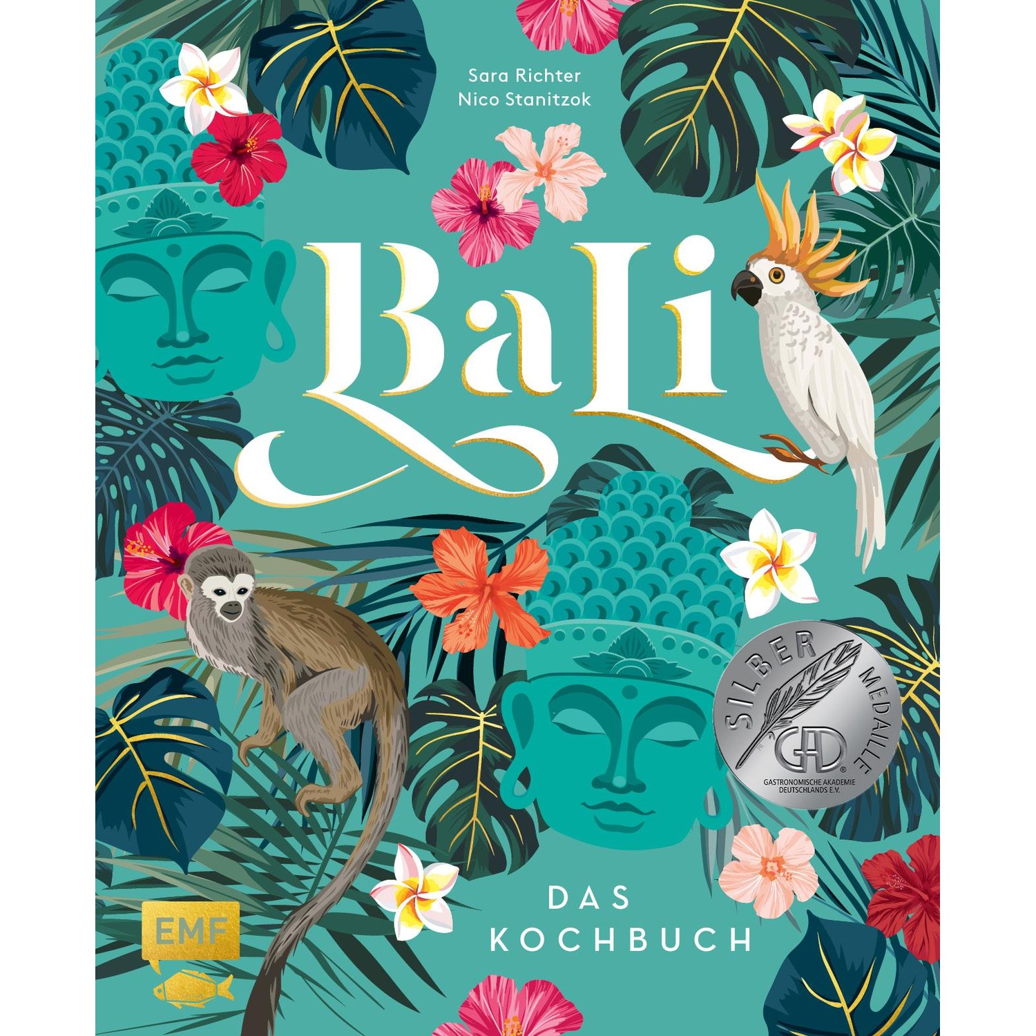 Bali – Das Kochbuch, Ratgeber von Annamaria Zinnau, Nico Stanitzok, Sara Richter
