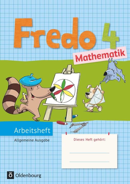 Produktbild Fredo - Mathematik 4. Schuljahr. Ausgabe A. Neubearbeitung. Arbeitsheft (Deutsch, Anne Strothmann, Lilo Verboom, Margot Torke, Mechtilde Balins, Nicole Franzen-Stephan, Petra Gerstner, Rita Dürr, Ute Plötzer, 2017)