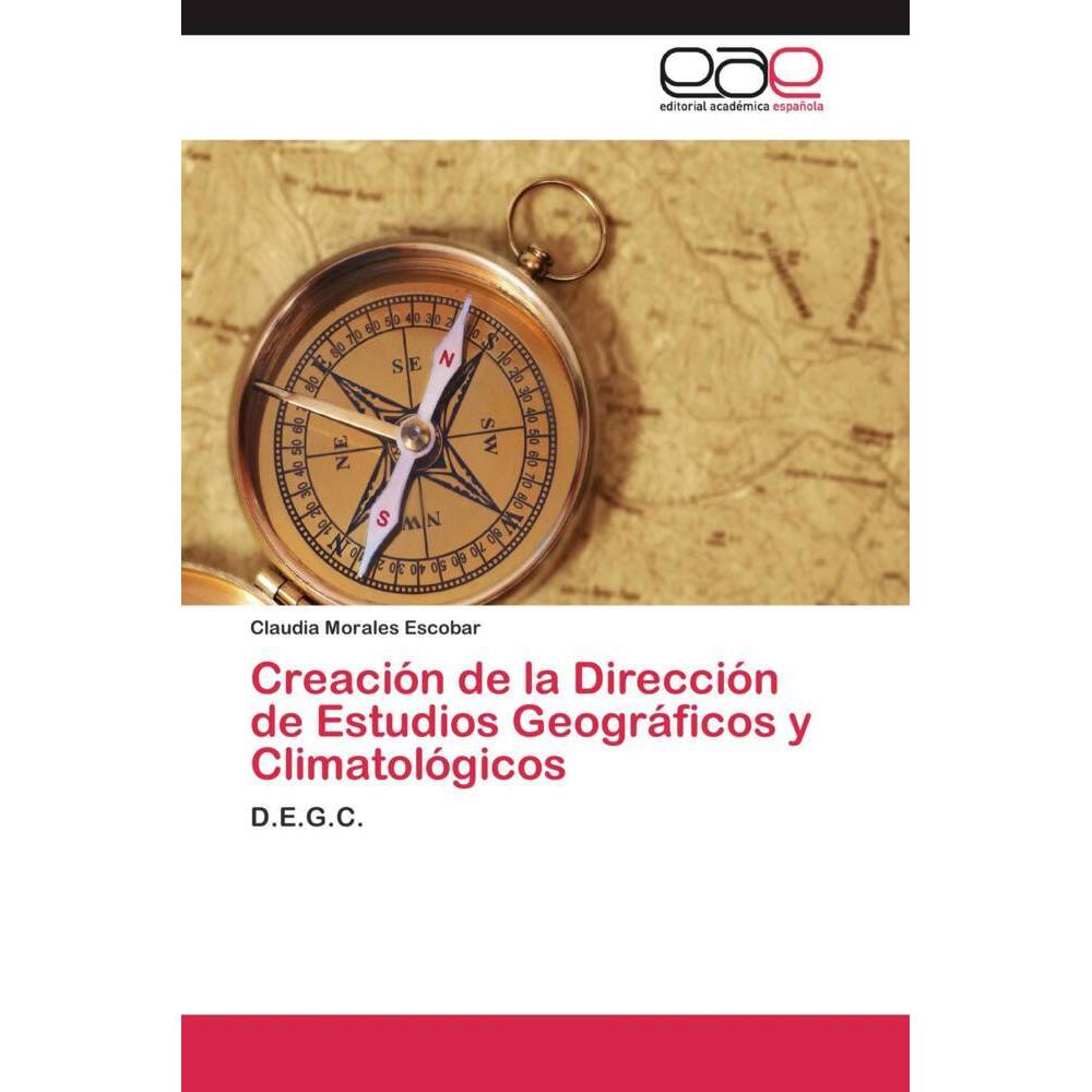 Creación de la Dirección de Estudios Geográficos y Climatológicos, Fachbücher