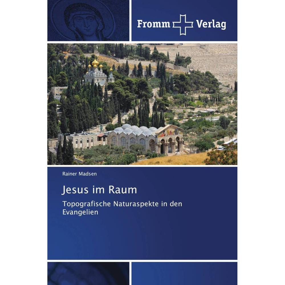 Jesus im Raum, Fachbücher von Rainer Madsen