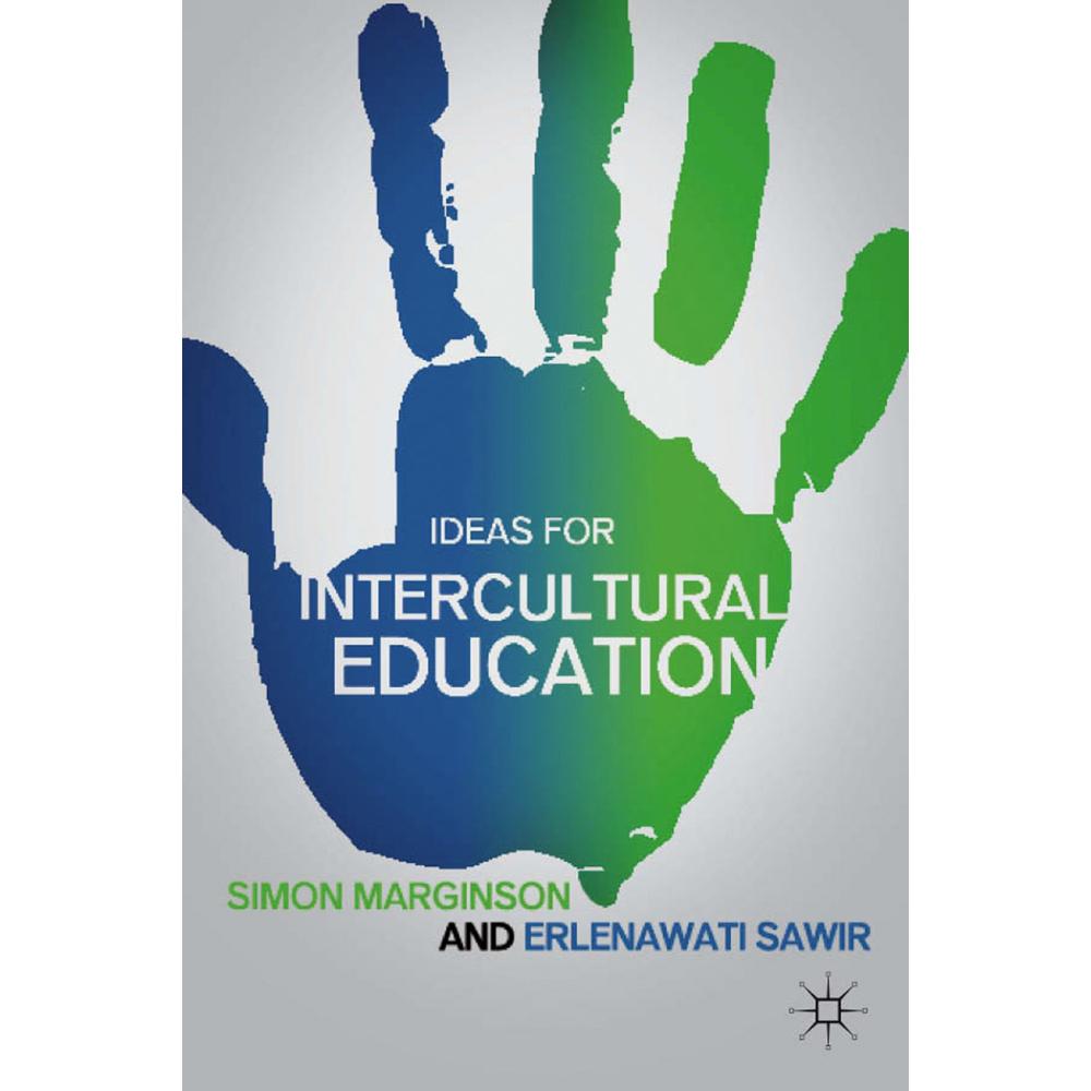 Ideas for Intercultural Education, Fachbücher von S. Marginson, E. Sawir