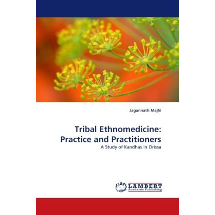 Tribal Ethnomedicine: Practice and Practitioners, Fachbücher