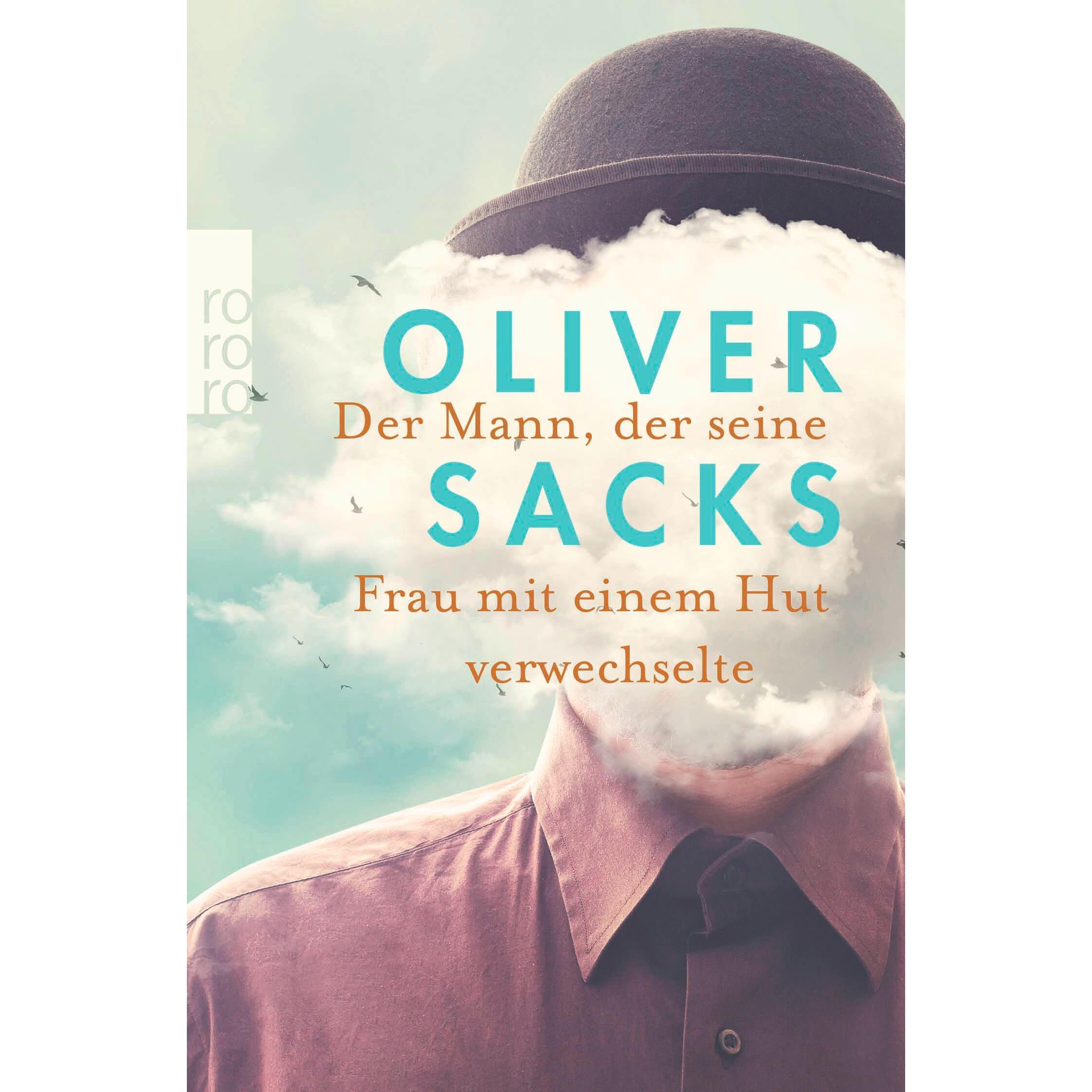 Der Mann, der seine Frau mit einem Hut verwechselte, Fachbücher von Oliver Sacks, Dirk van Gunsteren, Hainer Kober