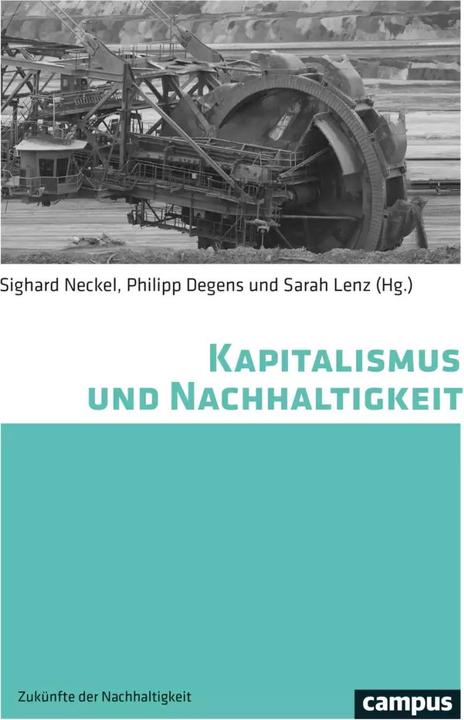 Produktbild Kapitalismus und Nachhaltigkeit (Deutsch, Jason W. Moore, Sarah Lenz, Sighard Neckel, Klaus Dörre, 2022)