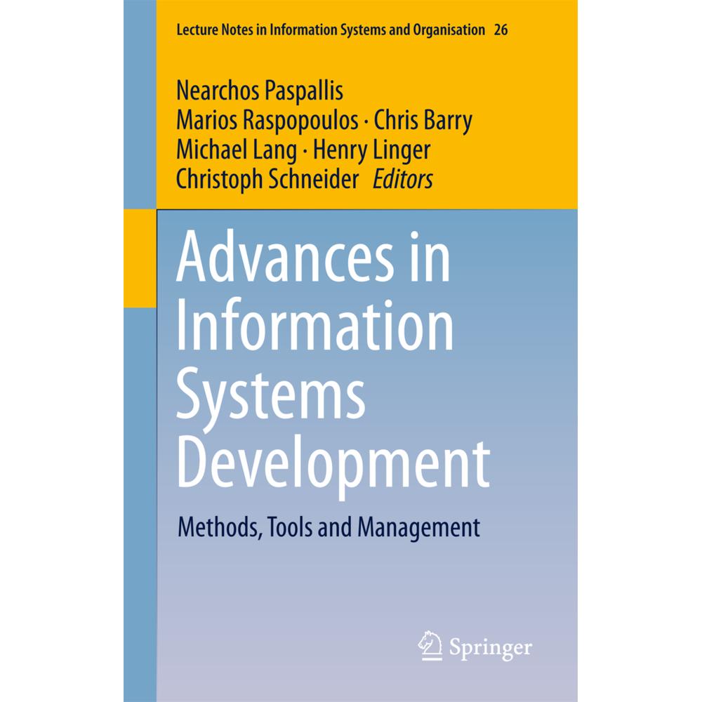 Advances in Information Systems Development, Fachbücher von Christoph Schneider, Michael Lang, Chris Barry, Henry Linger...